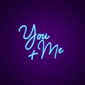you + me neon