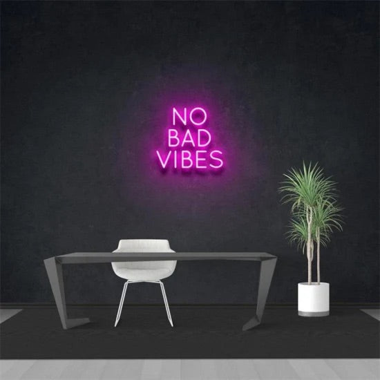 No bad vibes neon