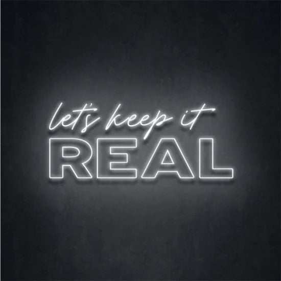 Let’s keep it real neon