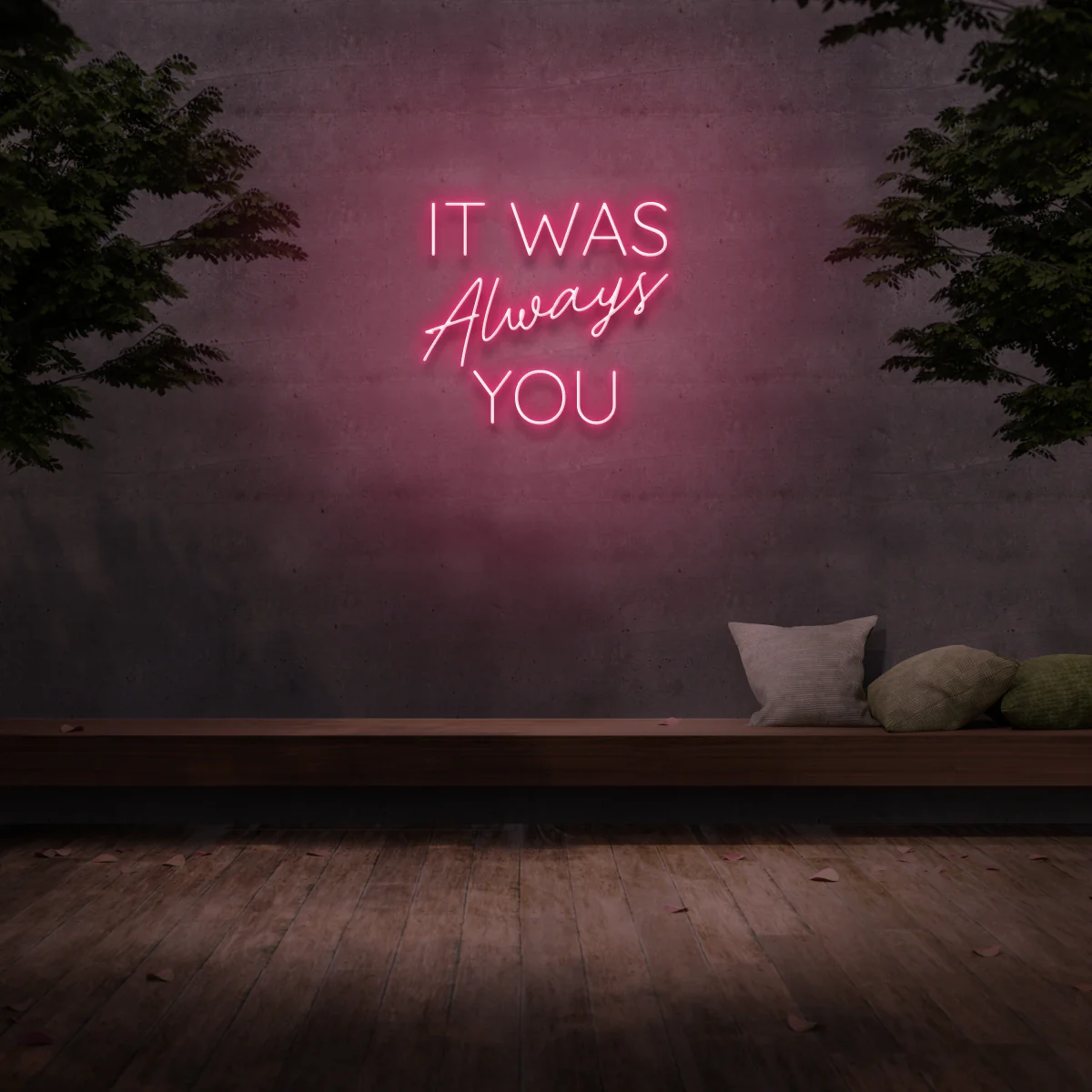 it was always you neon