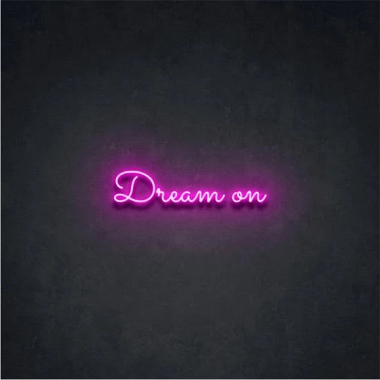 Dream on neon